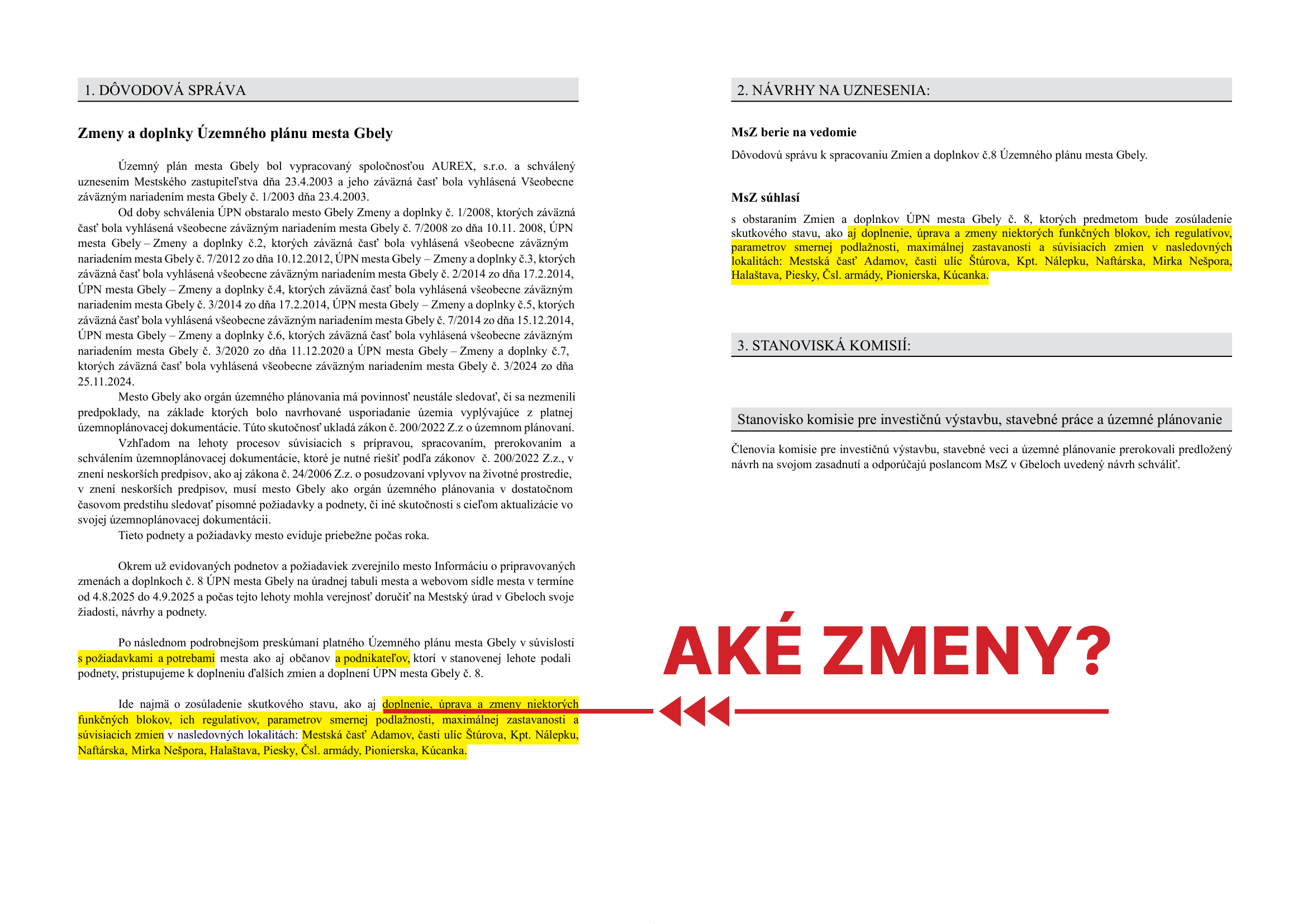 Dôvodová správa a návrhy na uznesenie k Zmenám a doplnkom č. 8 ÚPN mesta Gbely – Aké zmeny?