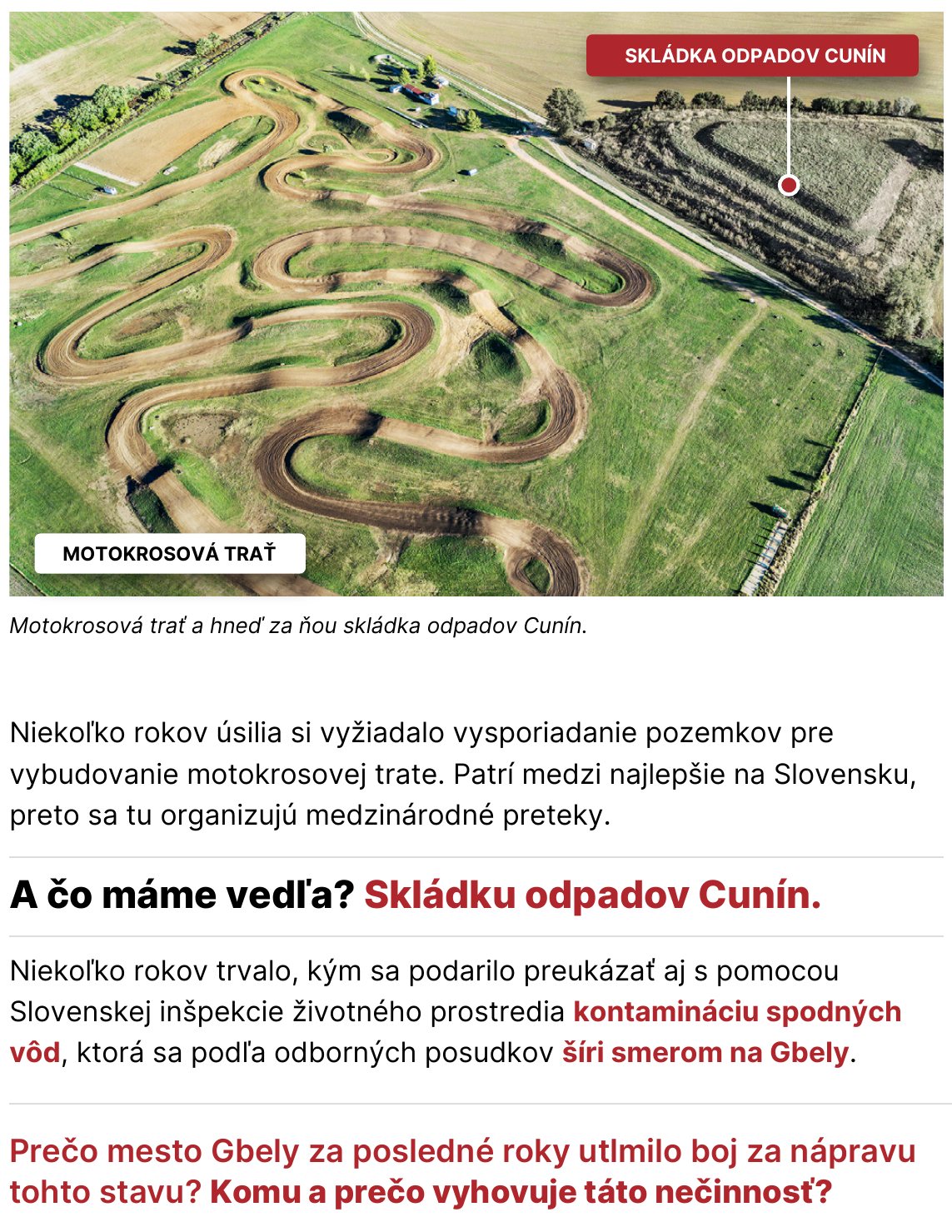 Motokrosová trať a hneď za ňou skládka odpadov Cunín – text o kontaminácii spodných vôd, ktorá sa podľa odborných posudkov šíri smerom na Gbely.