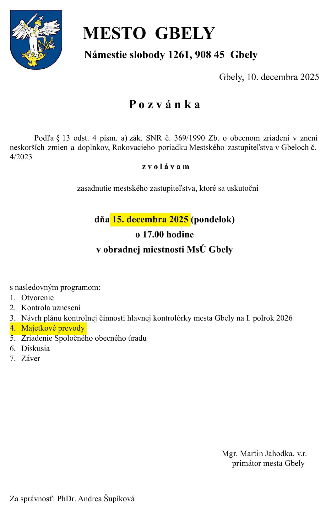 Pozvánka na zasadnutie mestského zastupiteľstva 15. decembra 2025 o 17.00 hodine, program s bodom 4. Majetkové prevody.